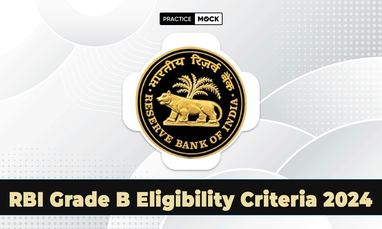 RBI-Grade-B-Eligibility-Criteria-2024
