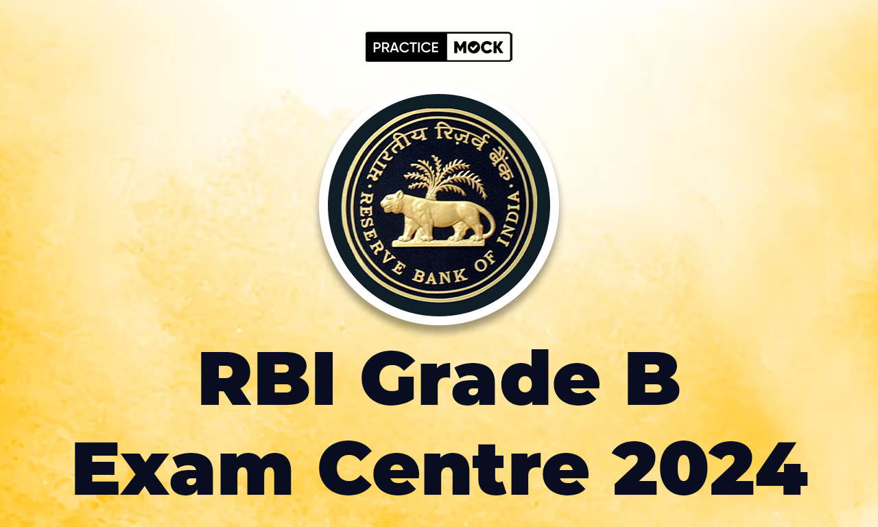 RBI Grade B Exam Centre 2024