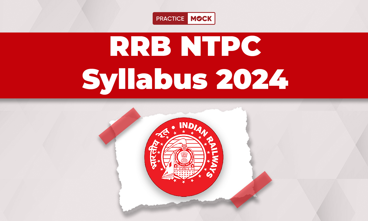 RRB NTPC Syllabus 2024