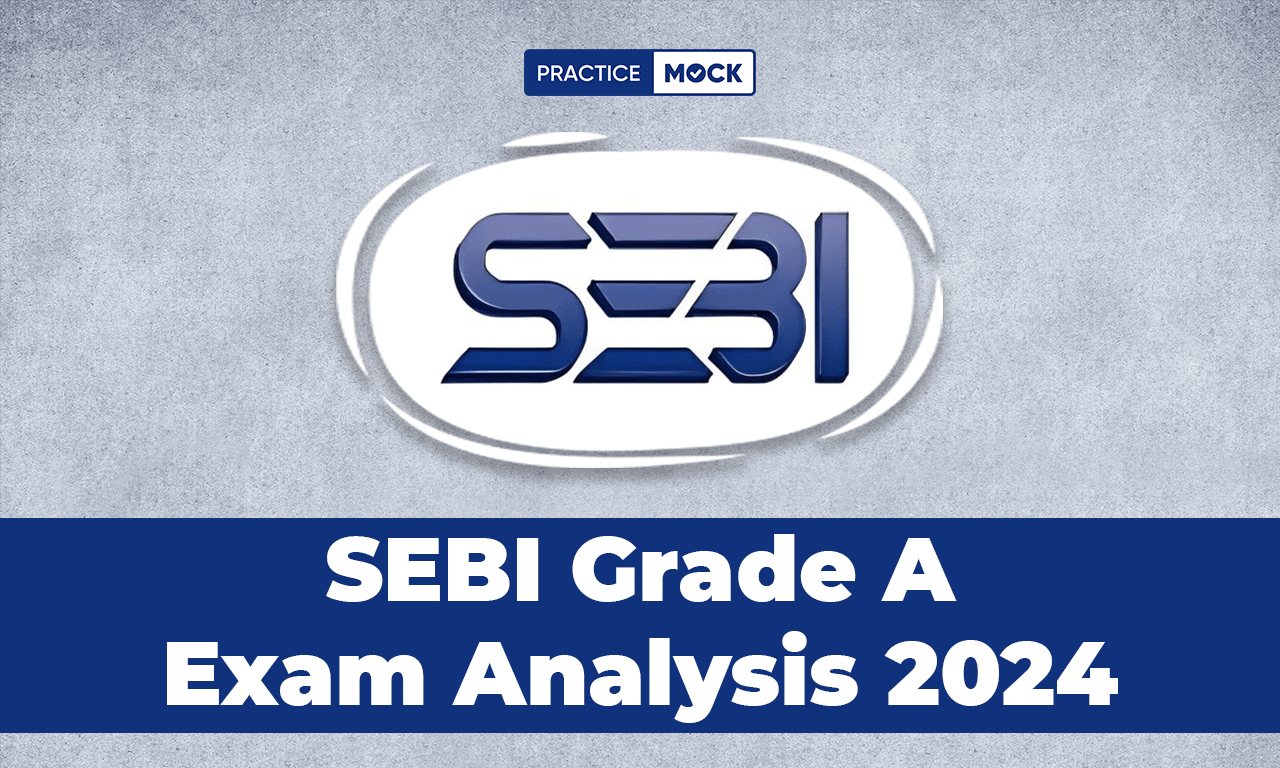 SEBI Grade A Exam Analysis 2024, 27th July 2024, Check Details