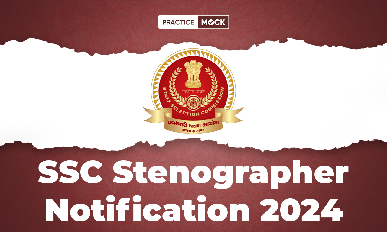 SSC Stenographer Notification 2024, Check All Details Here