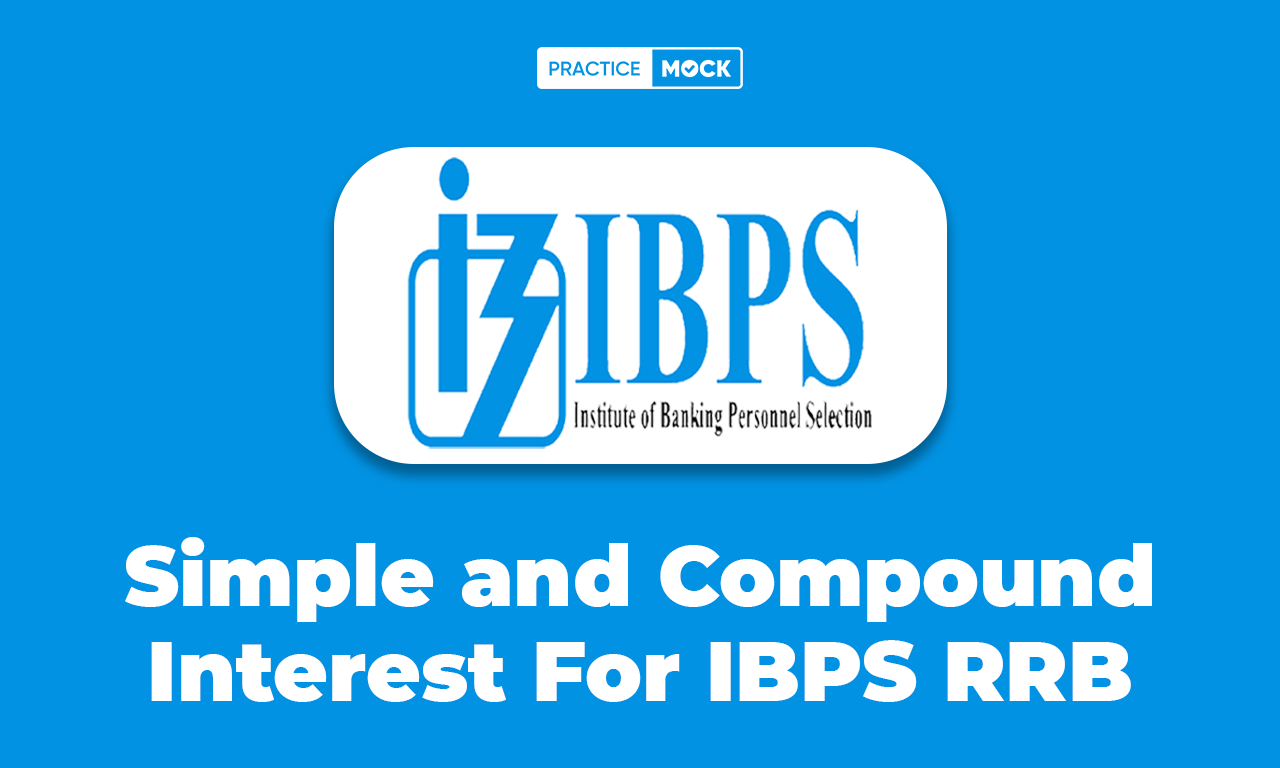 Simple and Compound Interest For IBPS RRB Exam, Check Questions