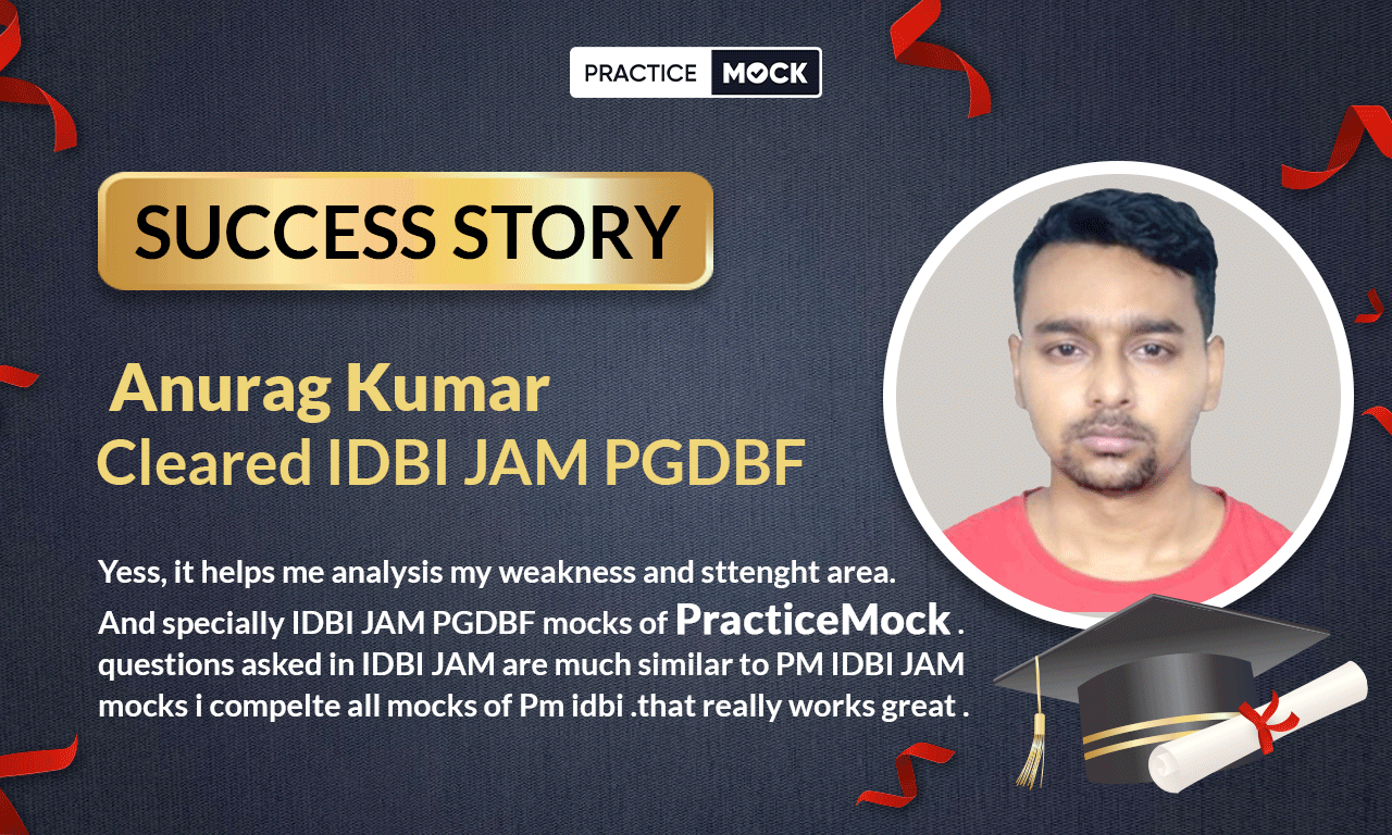 Success-Story-of-Anurag-Kumar-Cleared-IDBI-JAM-PGDBF
