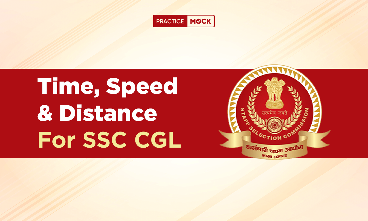 Time, Speed & Distance For SSC CGL Exam