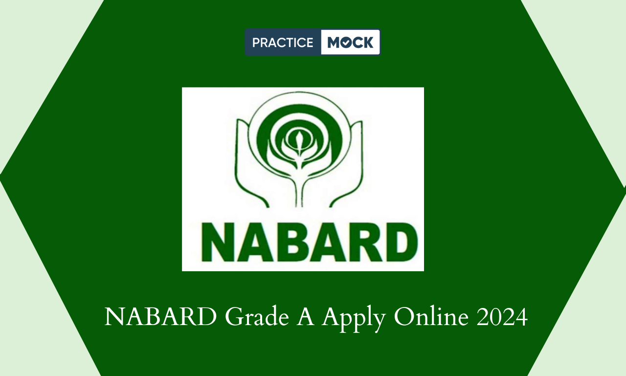 NABARD Grade A Apply Online 2024