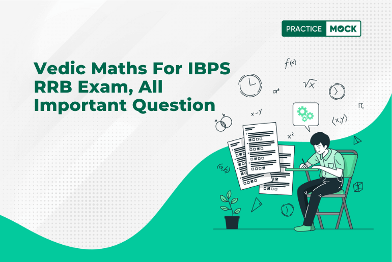 Vedic Maths For IBPS RRB Exam