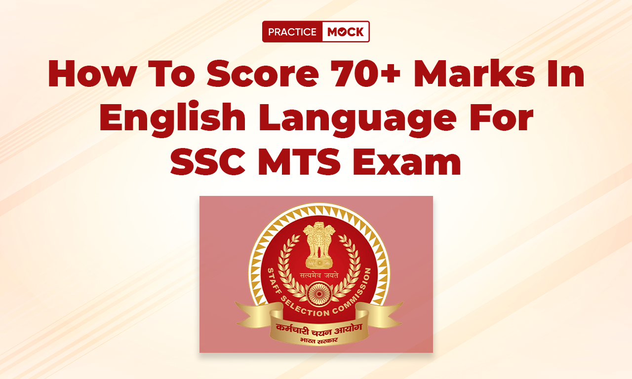 How To Score 70+ Marks In English Language For SSC MTS Exam