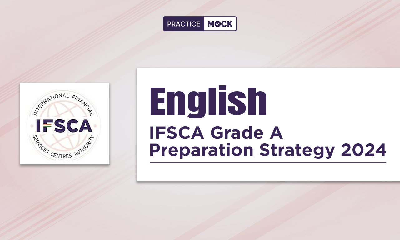 IFSCA Grade A 2024 English Preparation Strategy