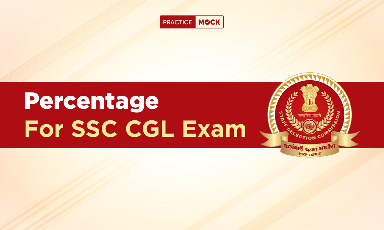 Percentage For SSC CGL Exam