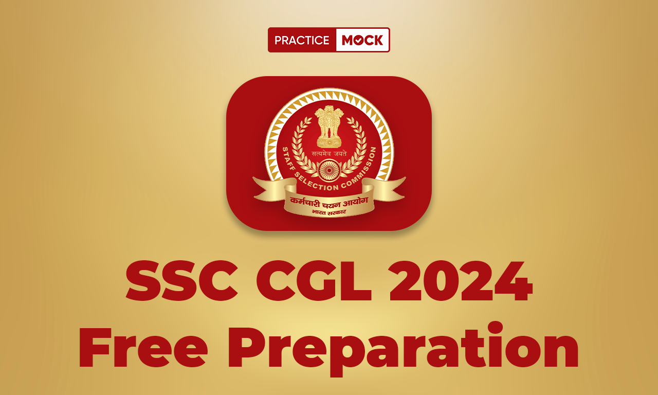 SSC CGL 2024 Free Preparation