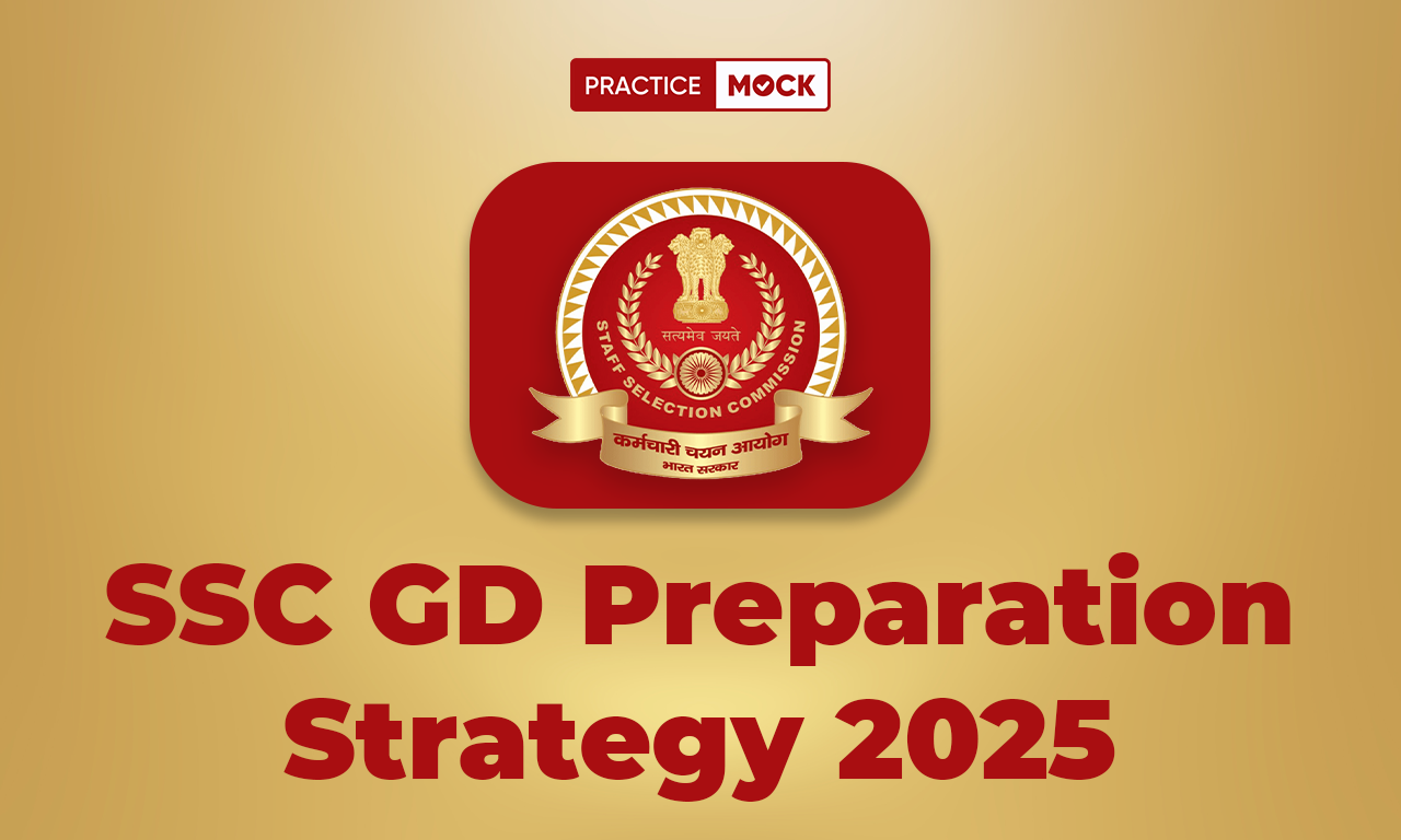 SSC GD Preparation Strategy 2025