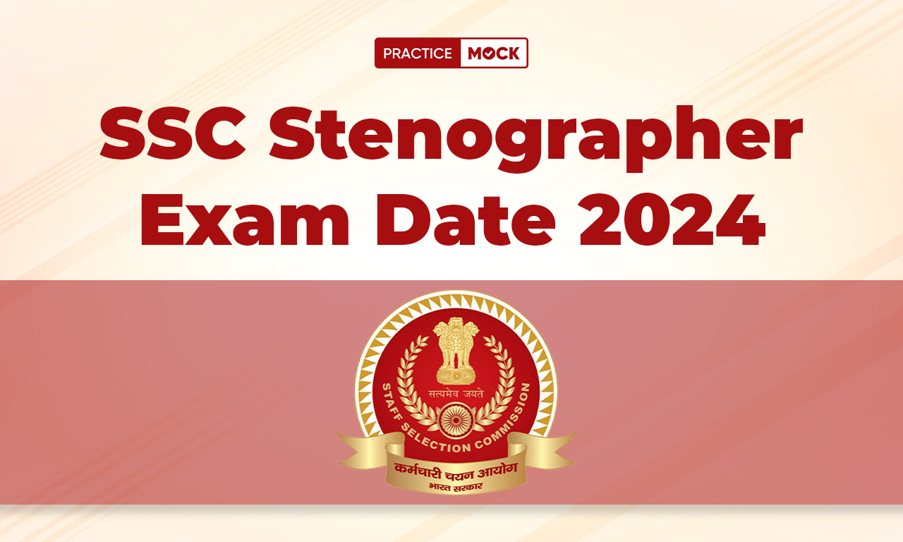 SSC Stenographer Exam Date 2024