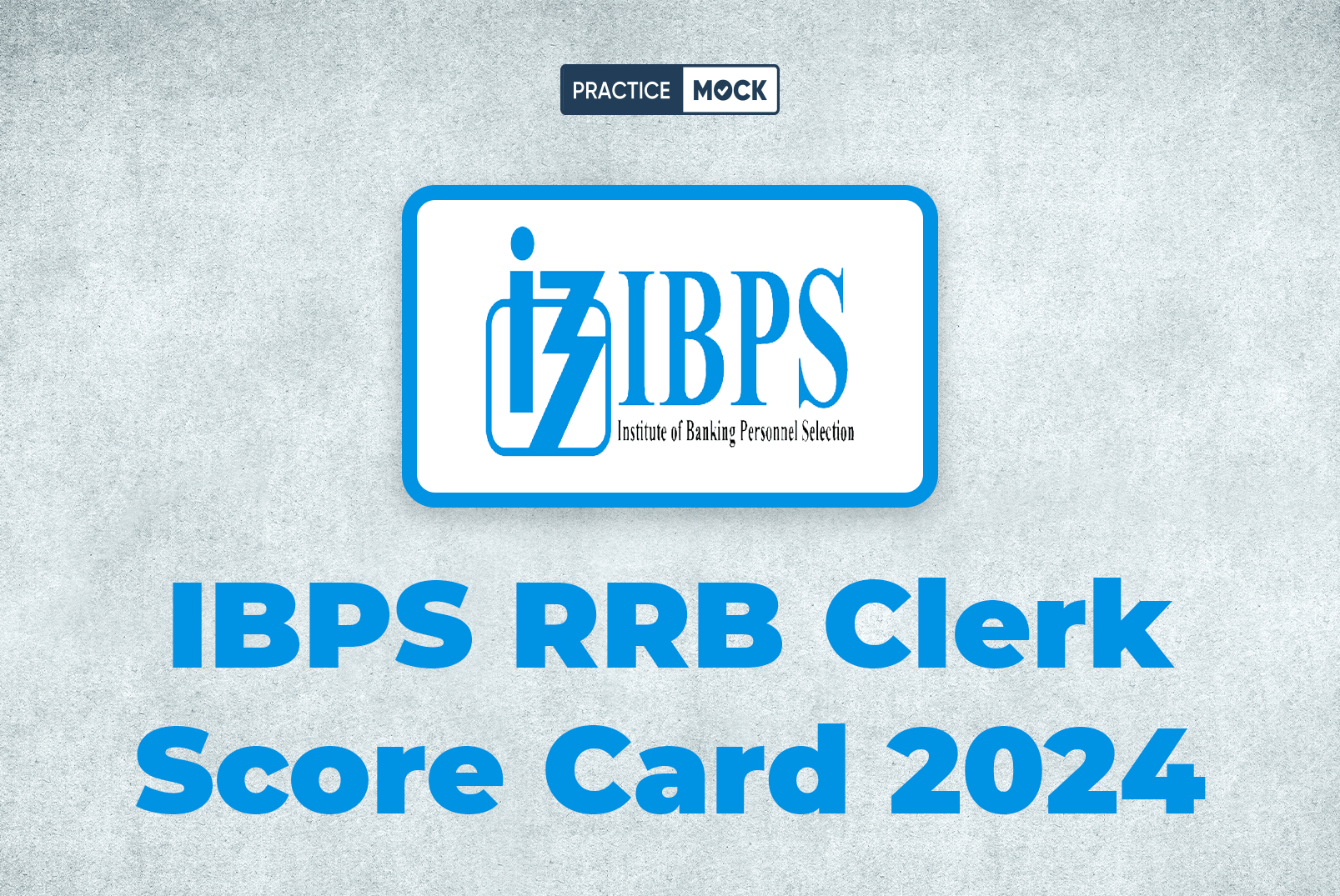 IBPS RRB Clerk Score Card 2024