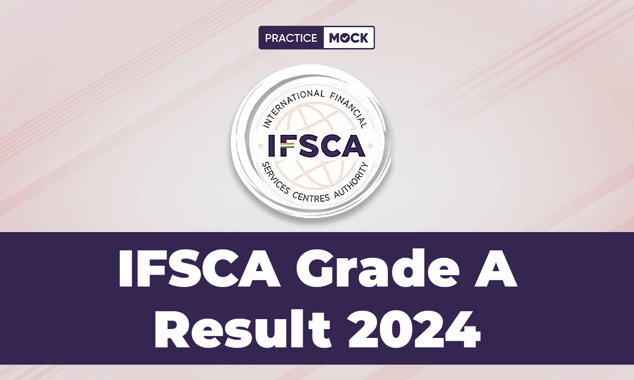 IFSCA Grade A Result 2024, Check Phase 1 Result PDF