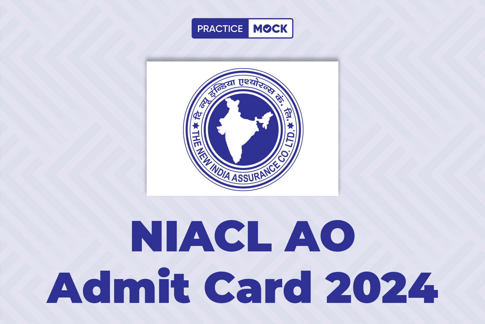 NIACL AO Admit Card 2024 Out, Check Call Letter Link