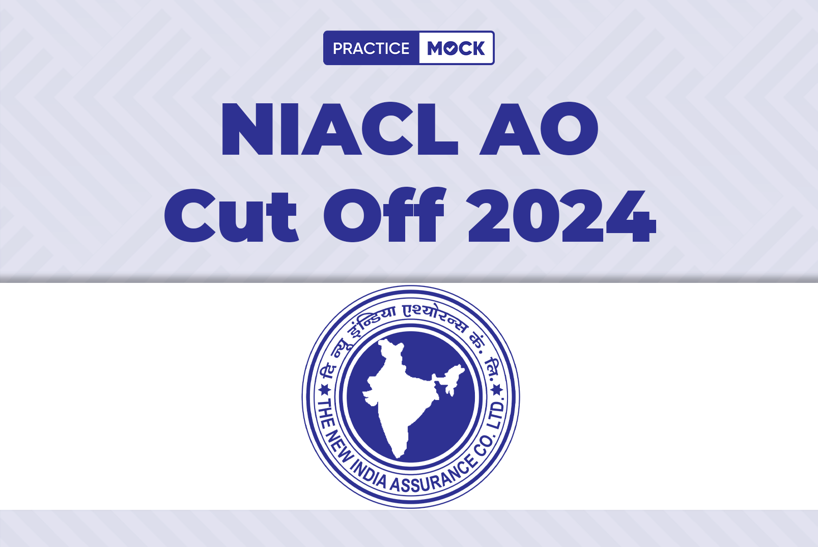 NIACL AO Cut Off 2024