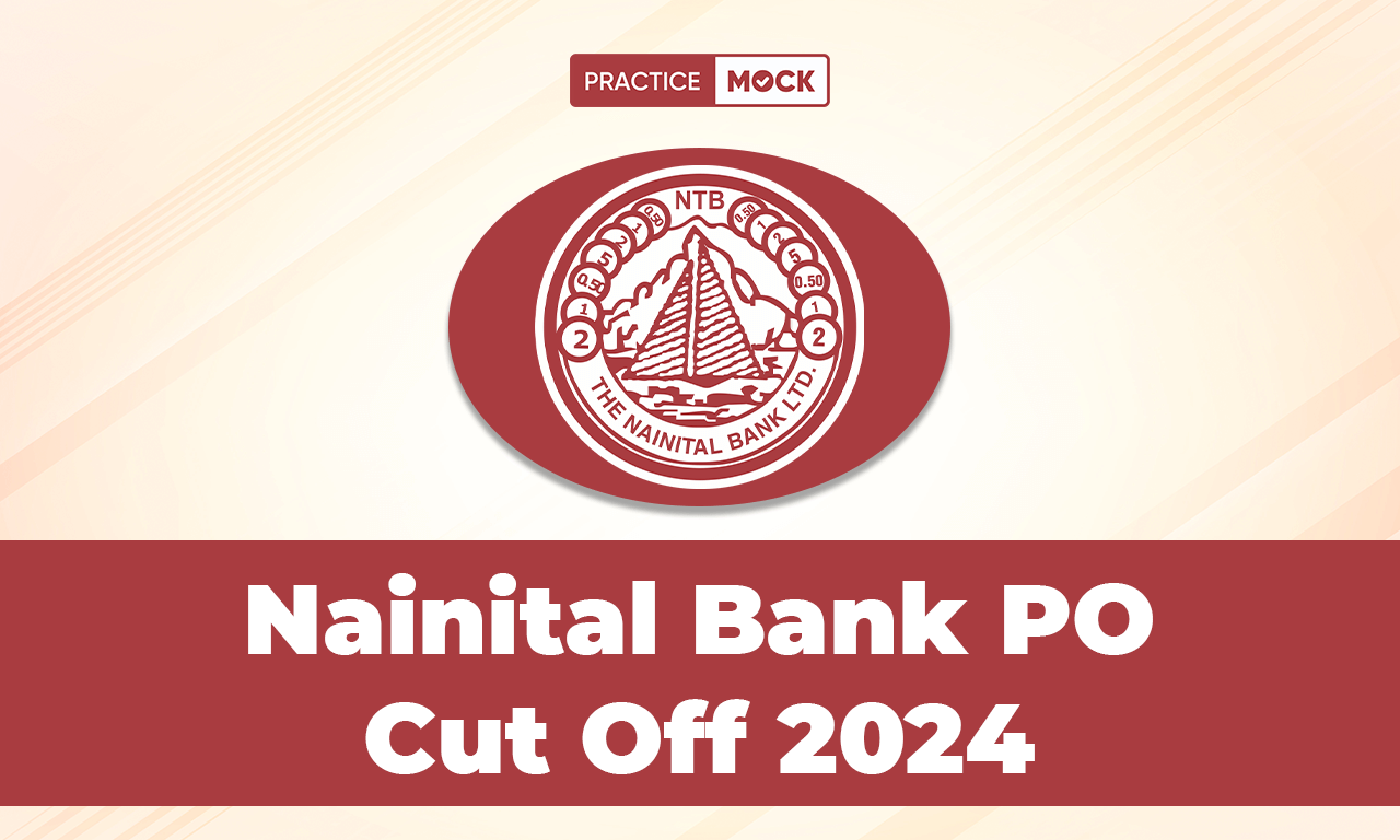 Nainital Bank PO Cut Off 2024, Check Previous Year Cut Off Marks