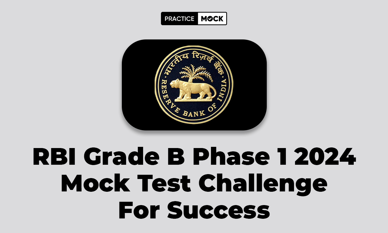 RBI Grade B Phase 1 2024, Check 4-Day Mock Test Challenge