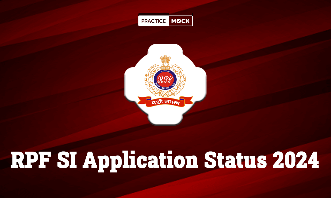 RPF SI Application Status 2024