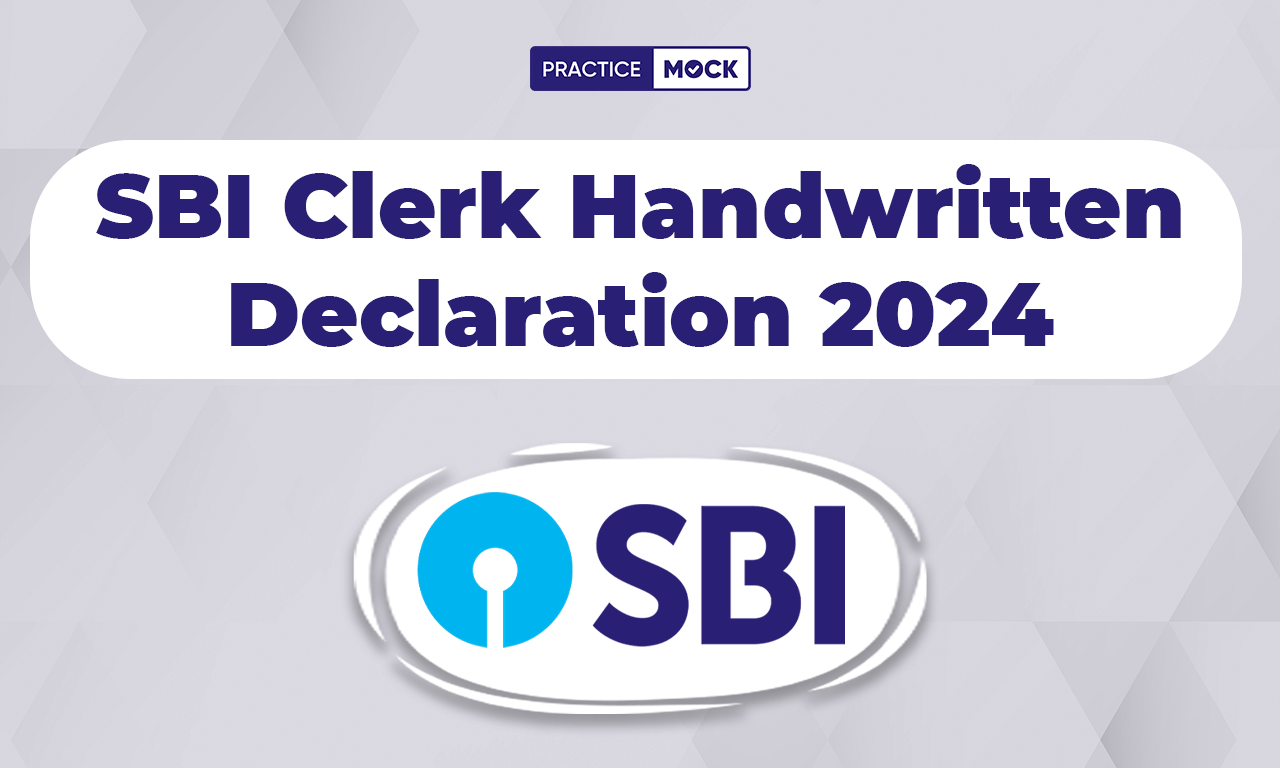 SBI Clerk Handwritten Declaration 2024, Check Detailed Format