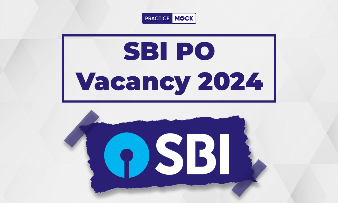 SBI PO Vacancy 2024