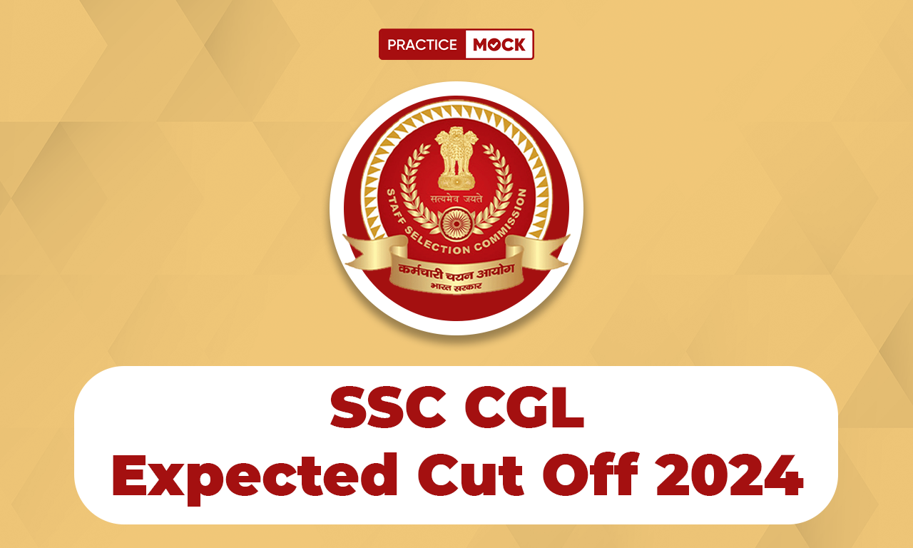 SSC CGL Expected Cut Off 2024