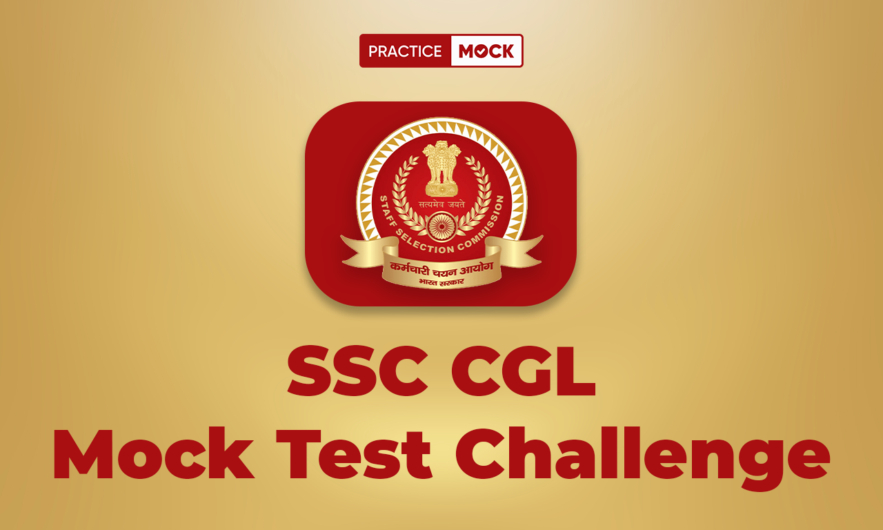 SSC CGL Mock Test Challenge