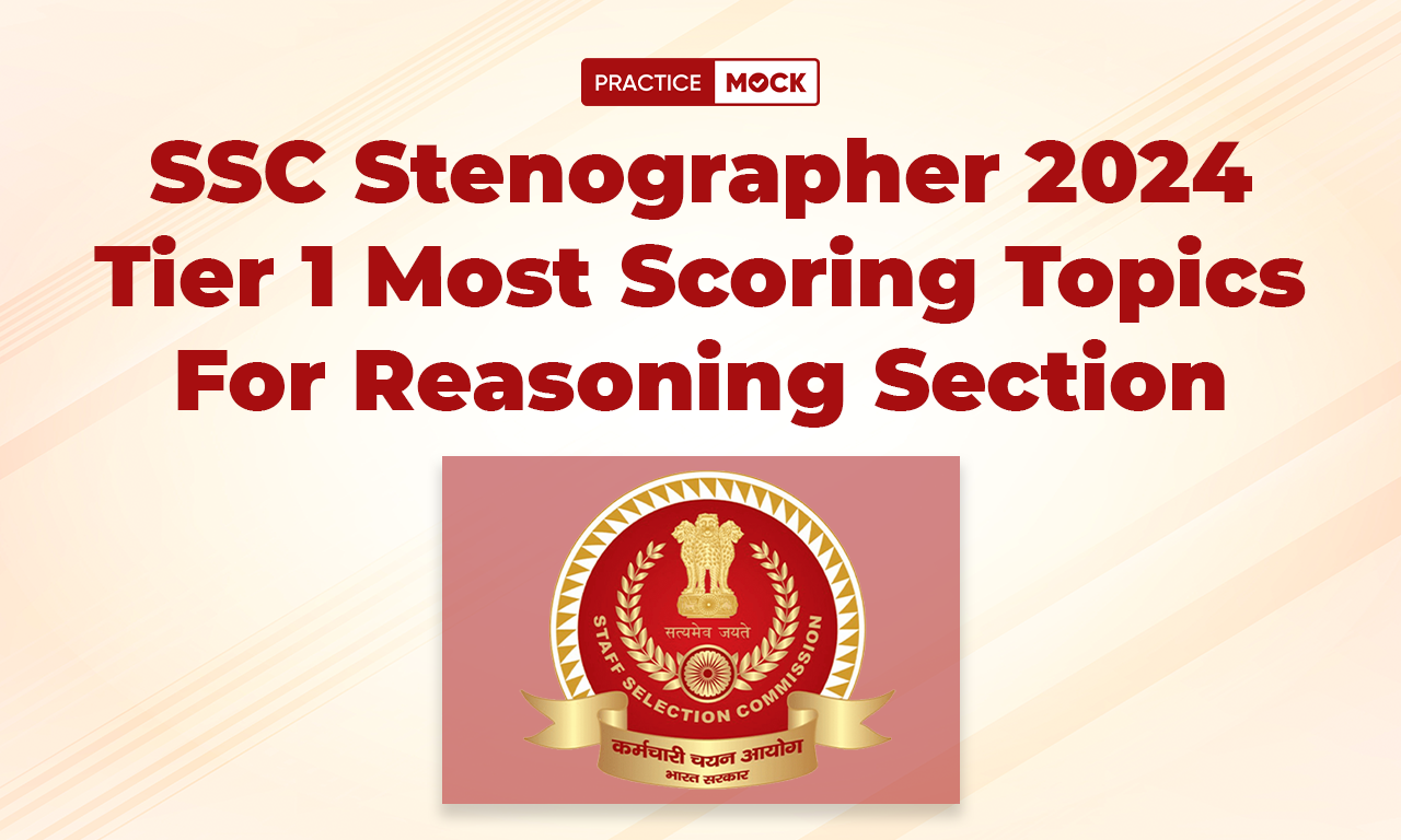 SSC Stenographer 2024 Tier 1 Most Scoring Topics For Reasoning Section