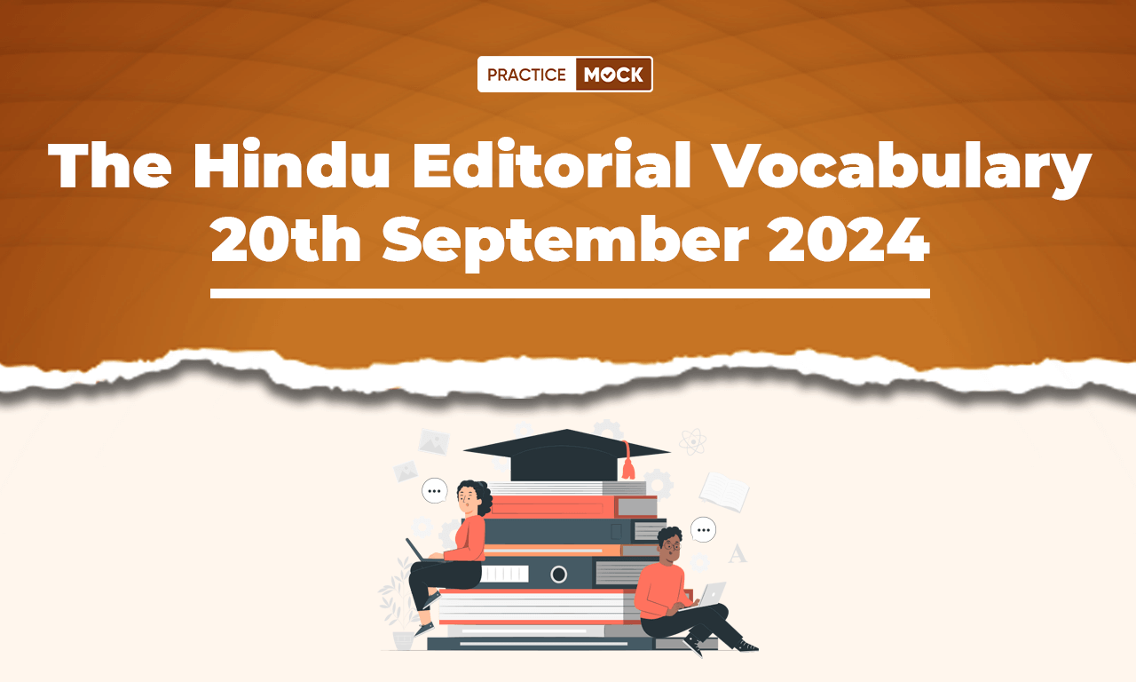 The Hindu Editorial Vocabulary 20th September 2024