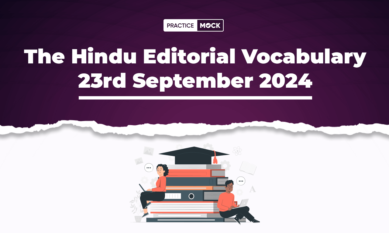 The Hindu Editorial Vocabulary 23rd September 2024