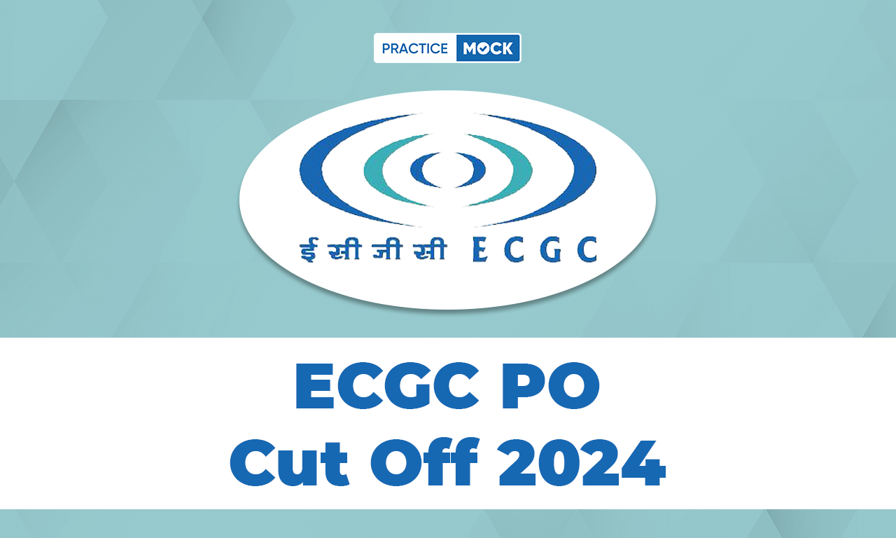 ECGC PO 2024 Cut Off