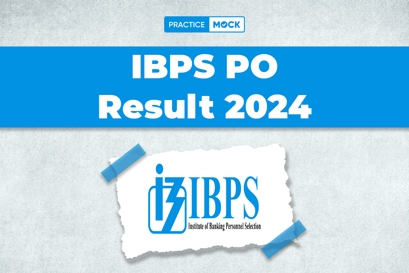 IBPS PO Prelims Result 2024 Out, Check Prelims Result Link