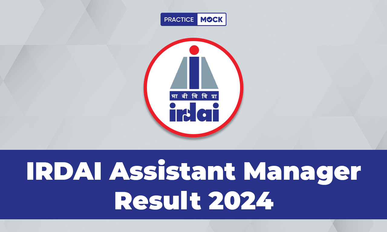 IRDAI Assistant Manager Result 2024