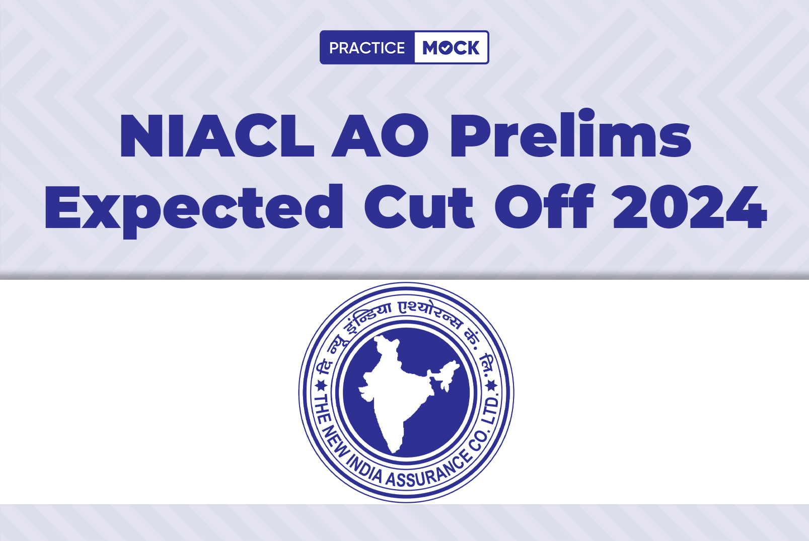 NIACL AO Prelims Expected Cut Off 2024