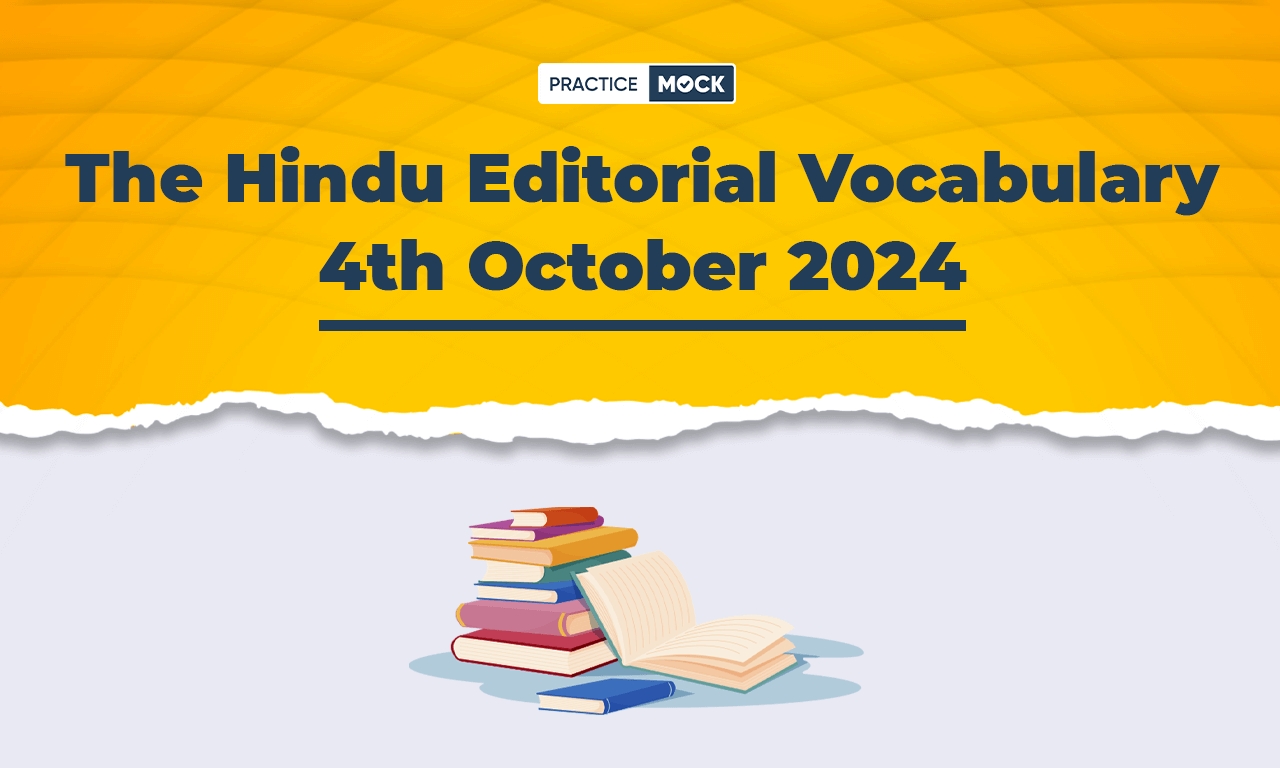 The Hindu Editorial Vocabulary 4th October 2024