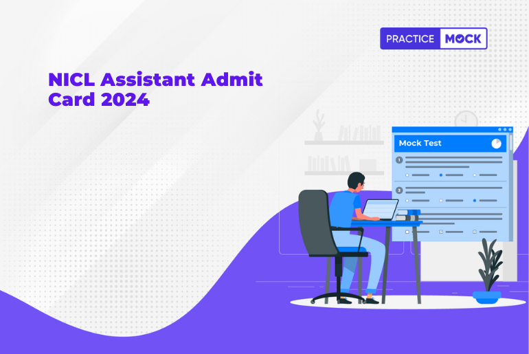 NICL Assistant Admit Card 2024 Out, Click To Download