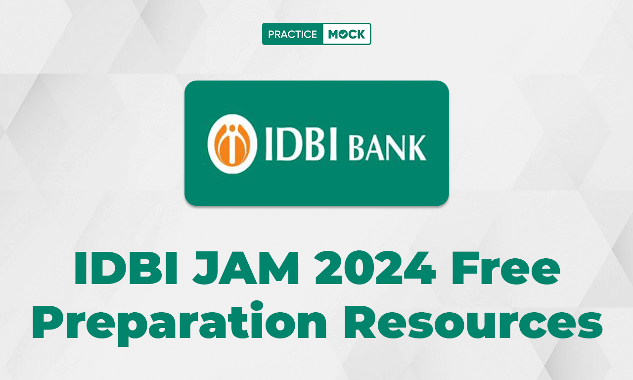 IDBI JAM 2024 Free Preparation Resources