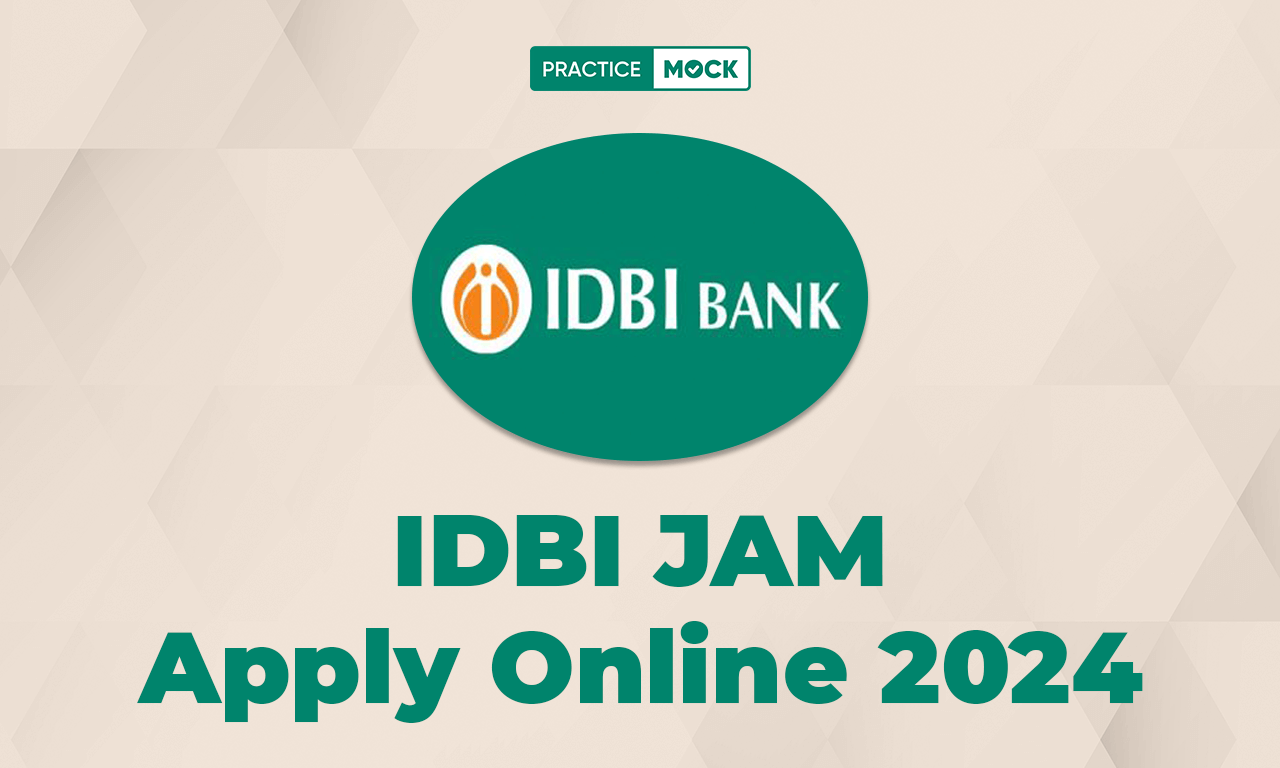 IDBI JAM Apply Online 2024