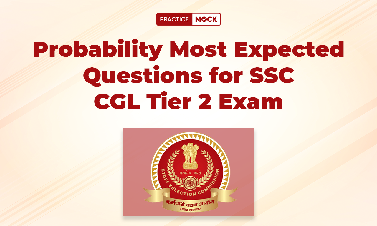 Probability Most Expected Questions for SSC CGL Tier 2 Exam