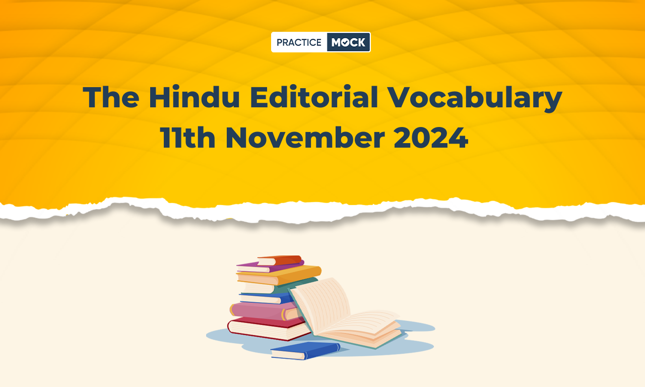 The Hindu Editorial Vocabulary 11th November 2024