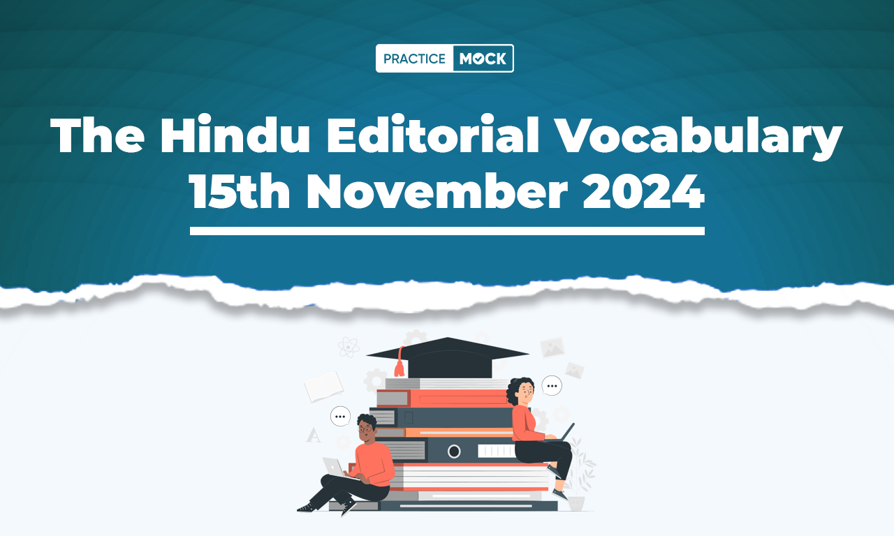 The Hindu Editorial Vocabulary 14th November 2024