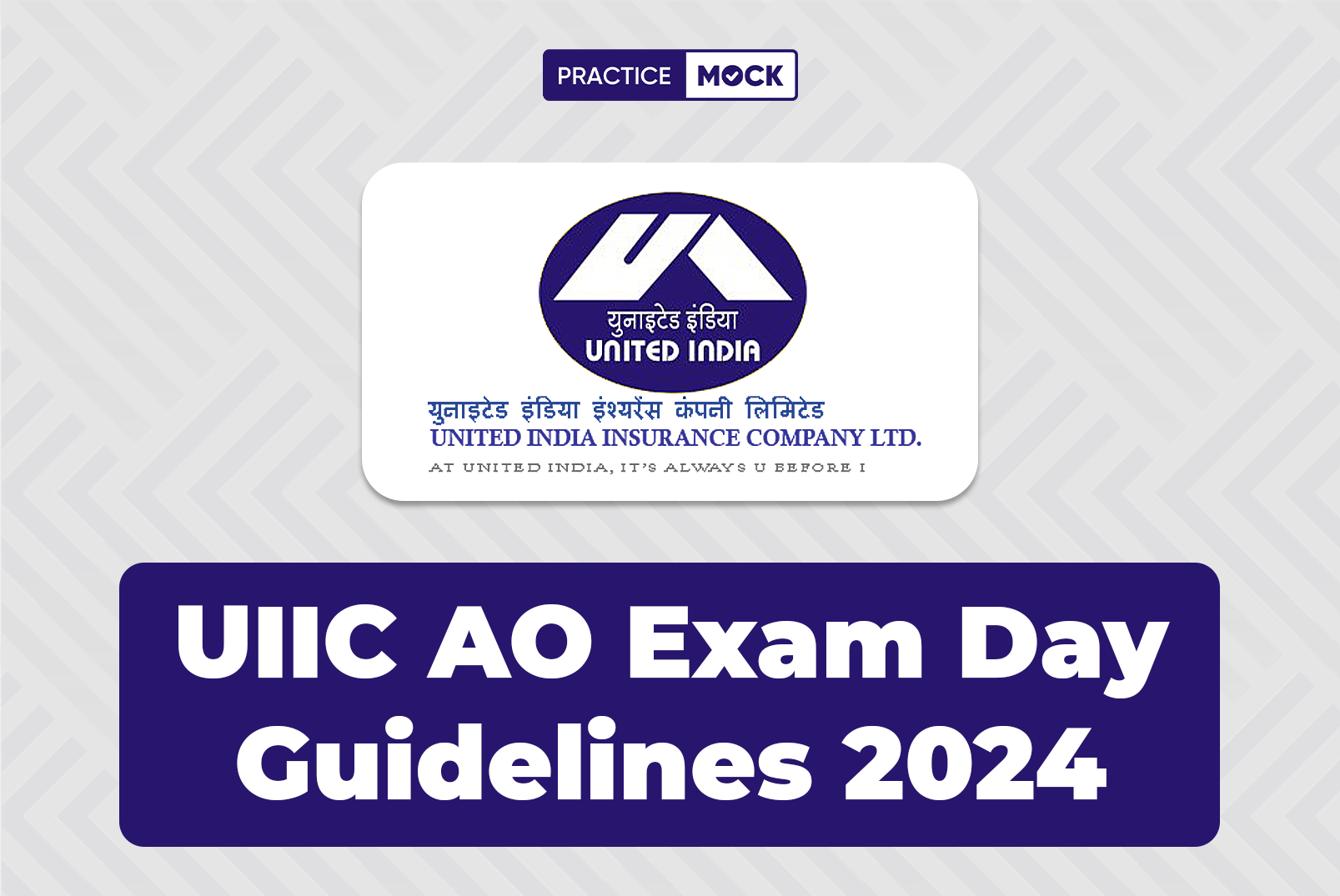 UIIC AO Exam Day Guidelines 2024