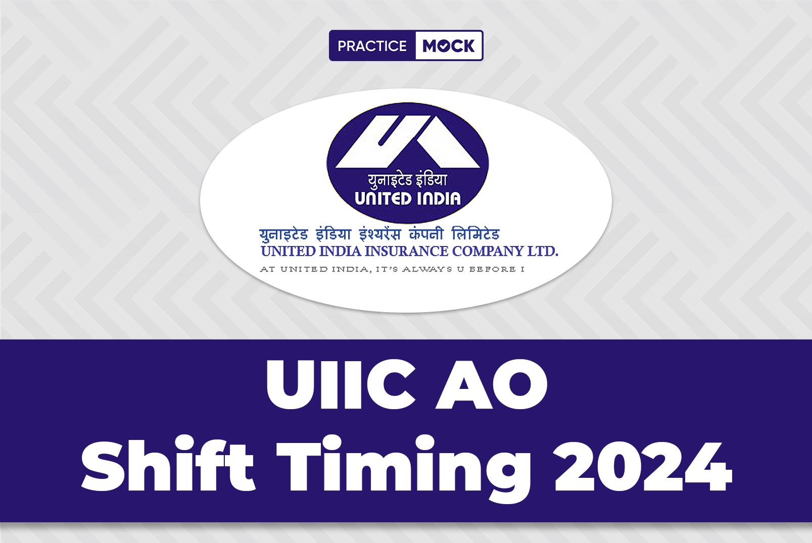 UIIC AO Shift Timing 2024