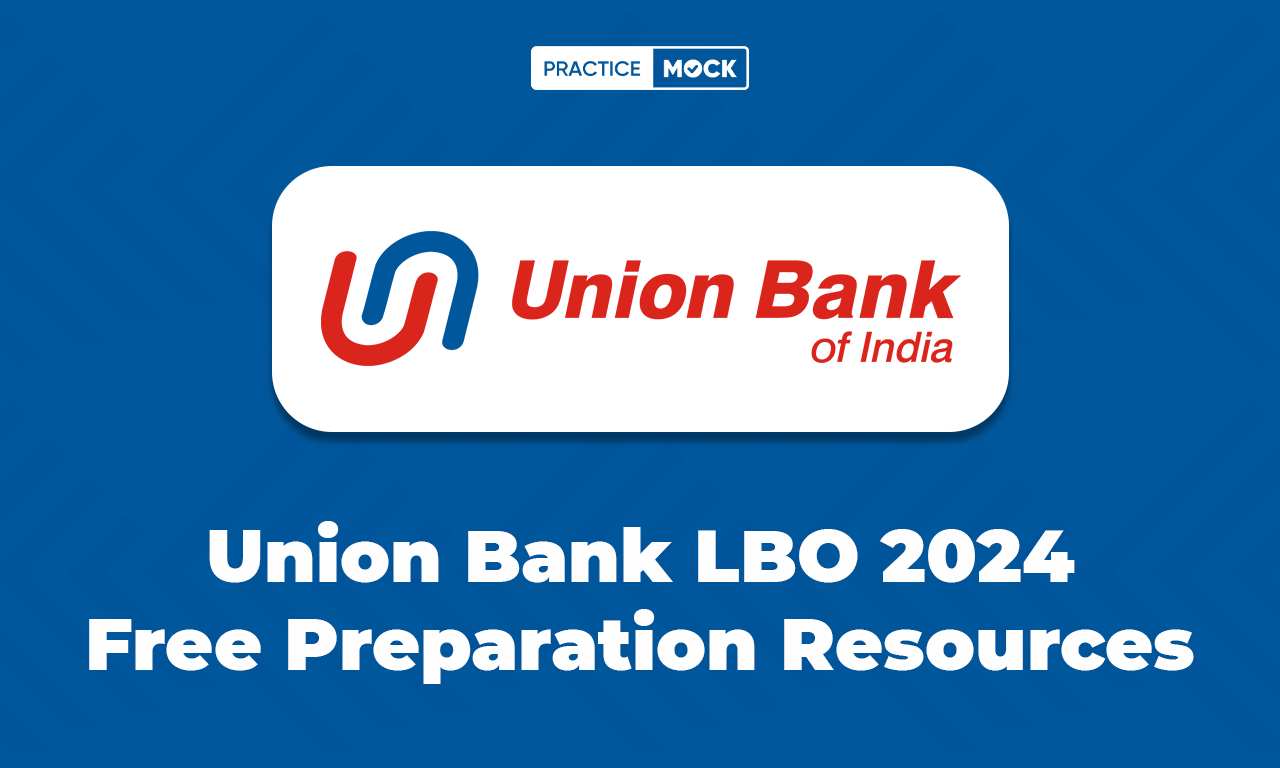 Union Bank LBO 2024 Free Preparation Resources