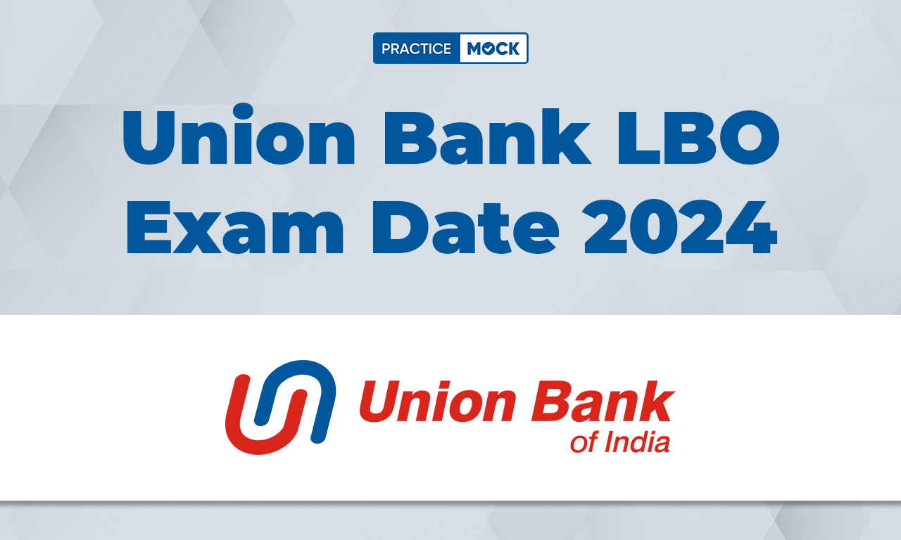 Union Bank LBO Exam Date 2024