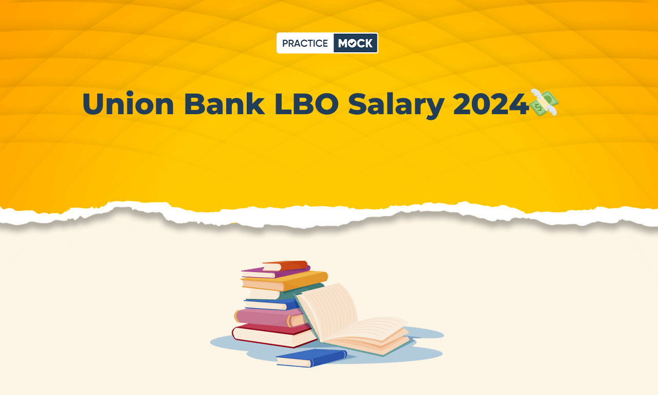 Union Bank LBO Salary 2024, Check In Hand Salary, Job Profile, Perks and Allowances