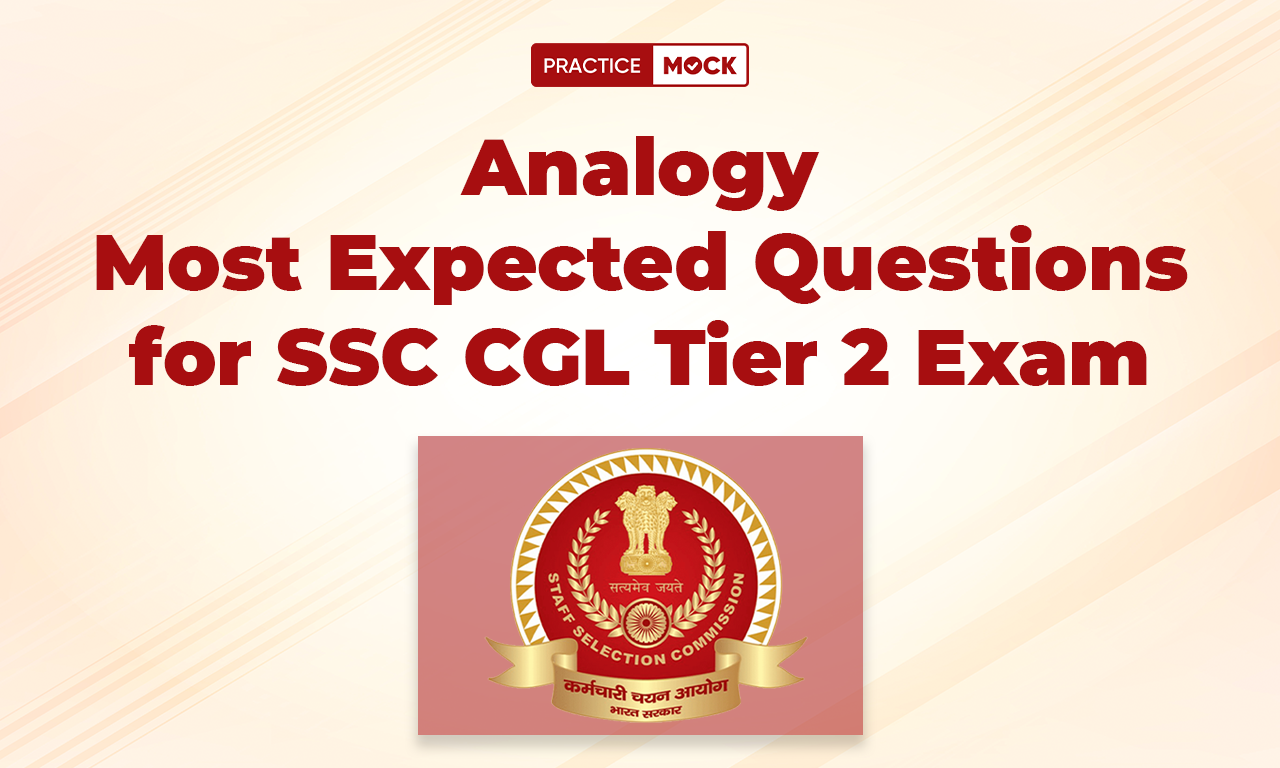 Analogy Most Expected Questions for SSC CGL Tier 2 Exam