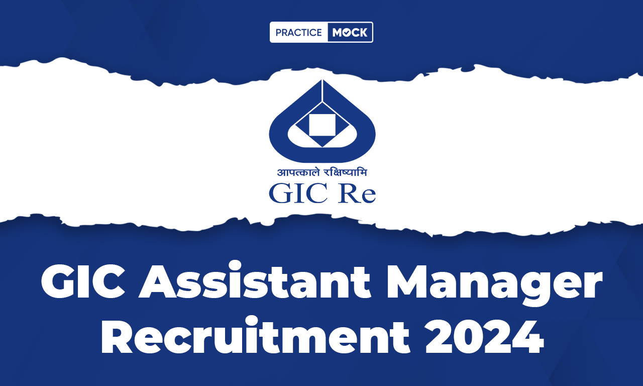 GIC Assistant Manager Recruitment 2024