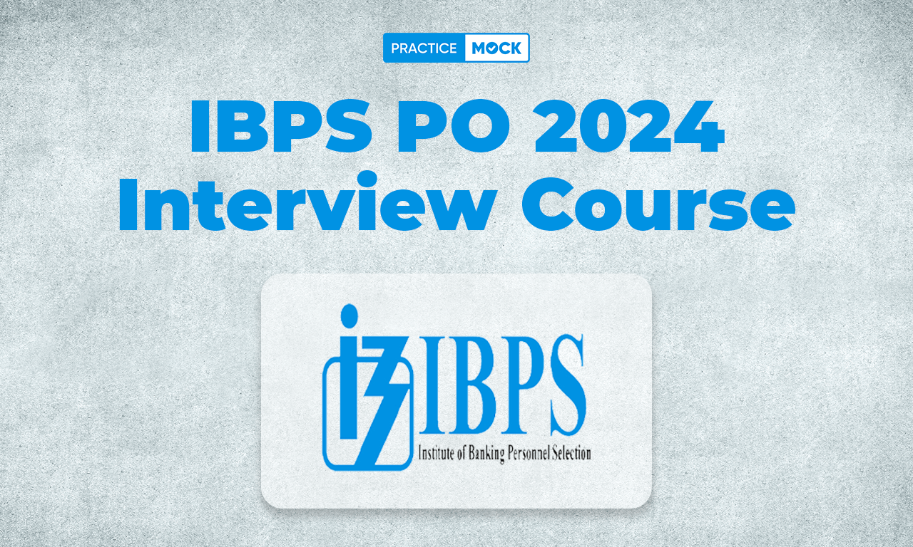 IBPS PO 2024 Interview Course