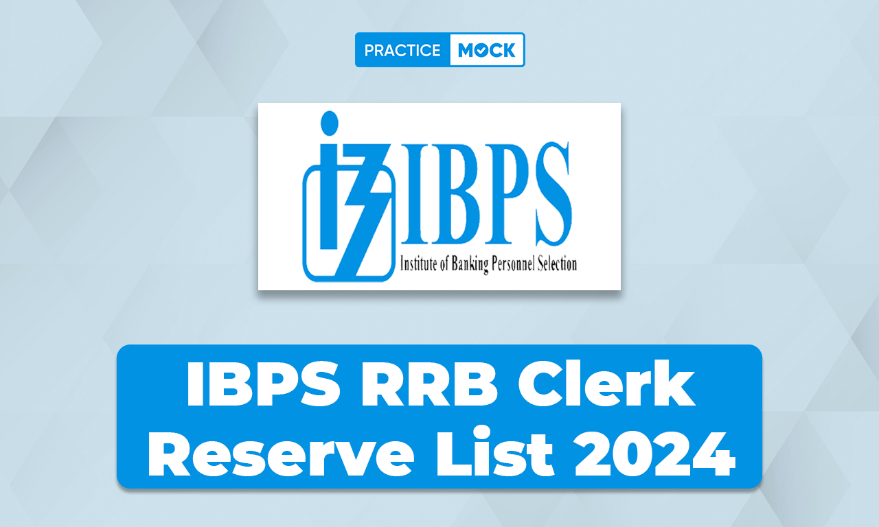 IBPS RRB Clerk Reserve List 2024 Out, Check PDF Link